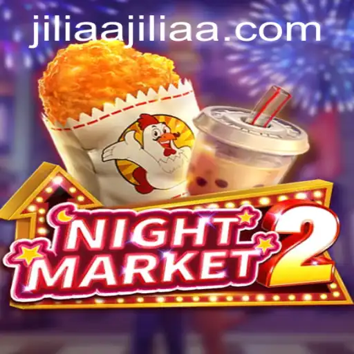NightMarket2: The Thrilling World of Jiliaa